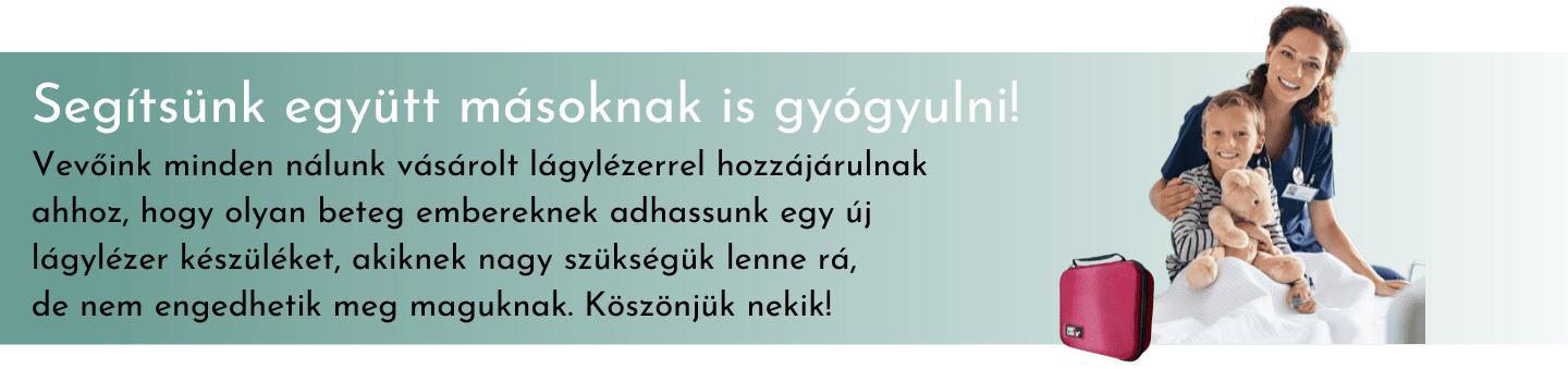 Segítsünk együtt másoknak is lágylézerrel gyógyulni!