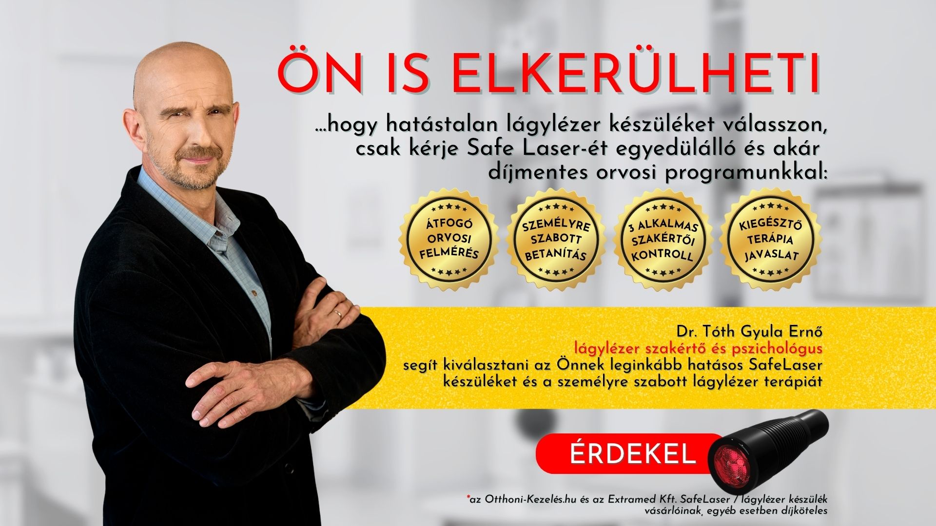 Elkerülheti a hatástalan lágylézer vásásrlást - Dr- Tóth Gyula Ernő - pszichológus, safelaser szakértő