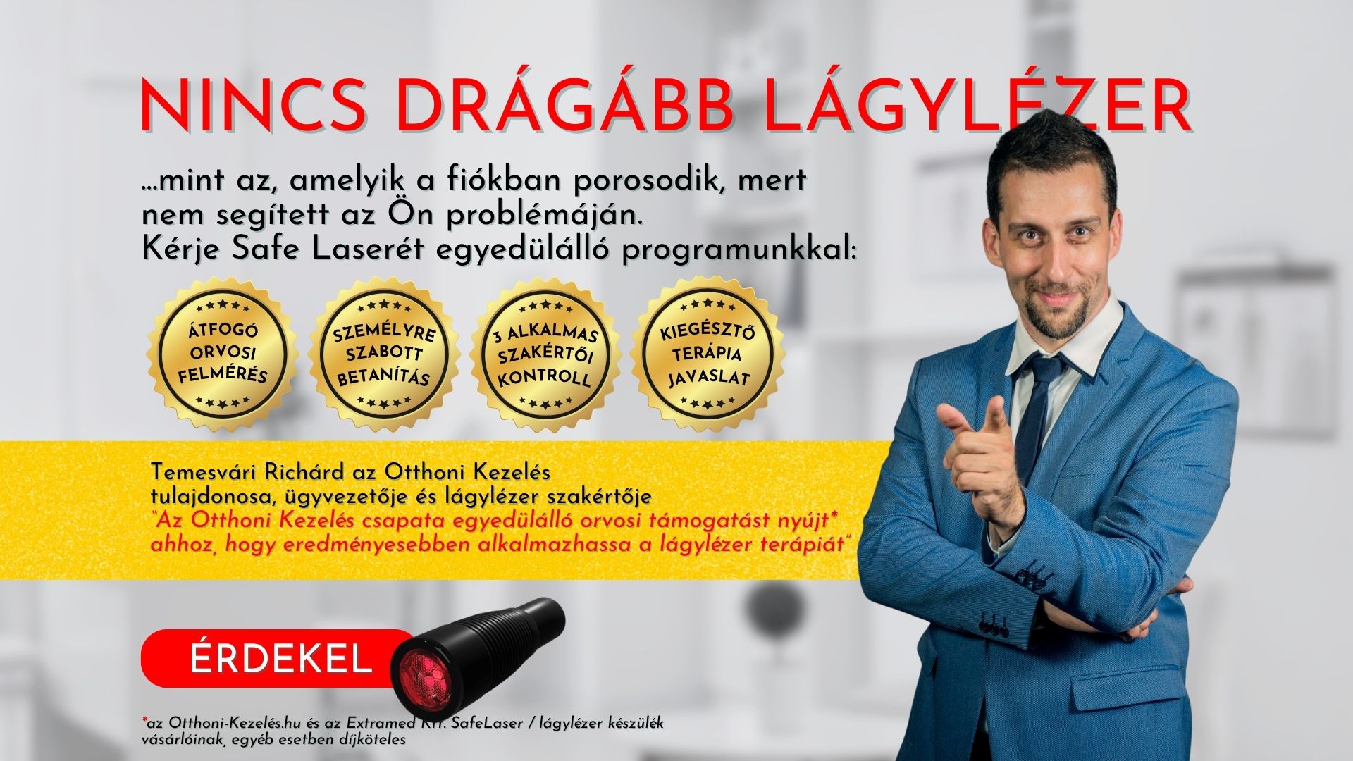 Elkerülheti a hatástalan lágylézer vásásrlást - Temesvári Richárd - safelaser szakértő